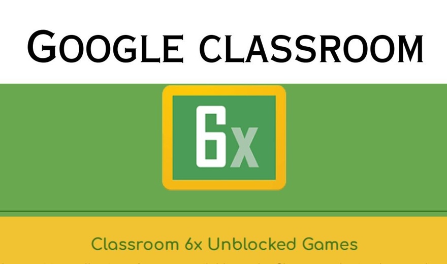 Classroom 6X: Your Gateway To Education with Unblocked Games and Interactive Learning 3 classroom 6x classroom 6x