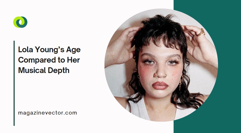 Lola Young Age, Biography, Net Worth, Physical Appearance, Career & More 3 lola young age lola young age