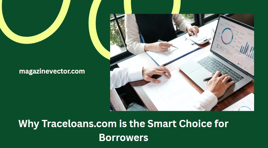 Traceloans.com and Traceloans.com Credit Score: The Ultimate Guide to Smarter Borrowing 4 traceloans.com credit score traceloans.com credit score