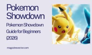 Pokemon Showdown Guide for Beginners (2026)